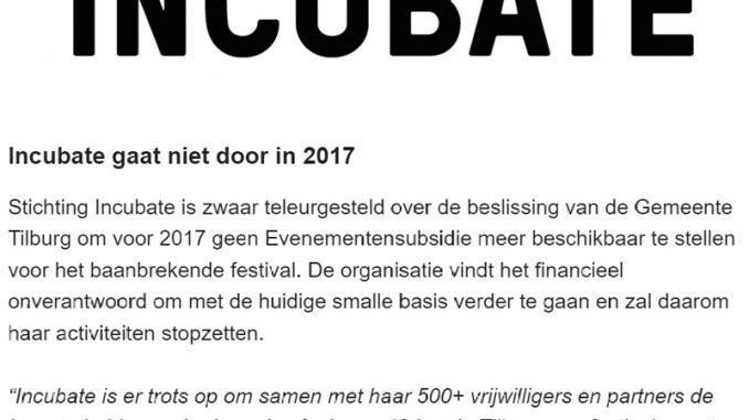 Incubate gaat niet door in 2017