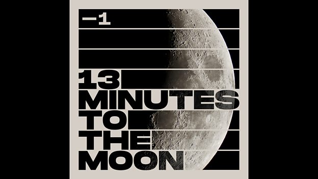 13 Minutes to the Moon